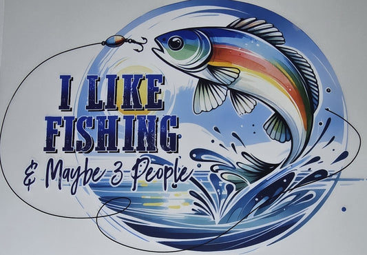 DTF Fishing "I Like Fishing, & maybe 3 People" Flying fish with fishing line