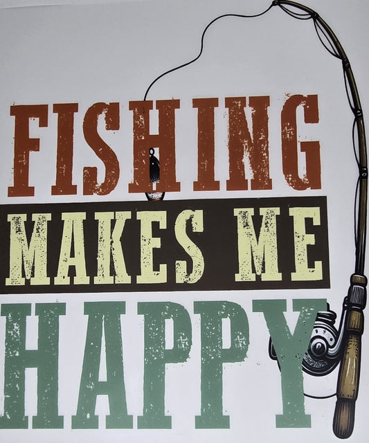 DTF Fishing "Fishing Makes Me Happy" Antique Fishing rod graphic