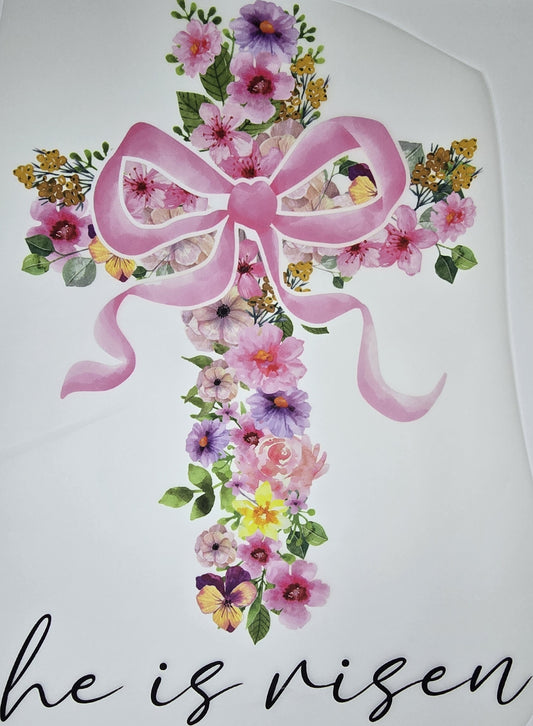 DTF Easter graphic - "He is Risen" Floral Cross with pink bow