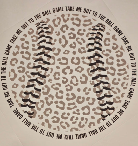 DTF Baseball "Take Me Out to the Ball Game (Boarder)" Baseball Cheetah Print