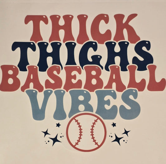 DTF Baseball "Thick Thighs, Baseball Vibes" Baseball / Multicolor text