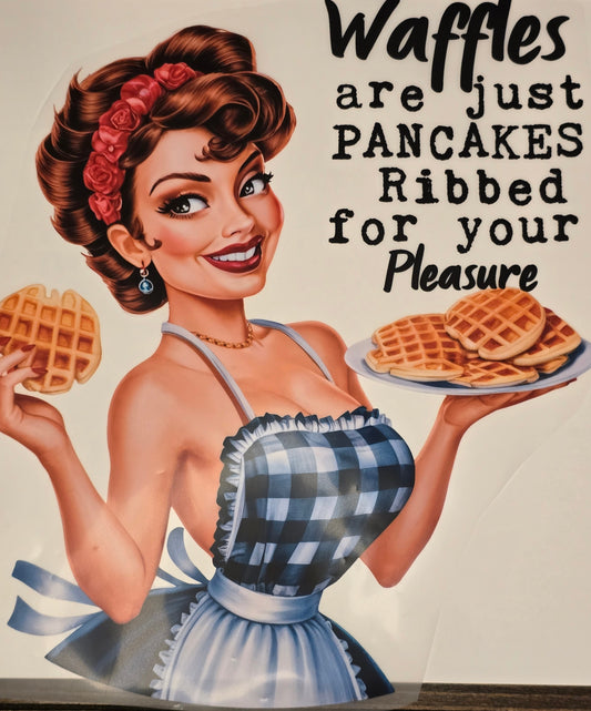 DTF Retro - "Waffles are just Pancakes Ribbed for your Pleasure" Crazy Waffle Lady