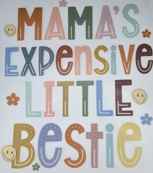 DTF Toddler "MAMA's Expensive Little Bestie" Smileys and Flowers Graphic