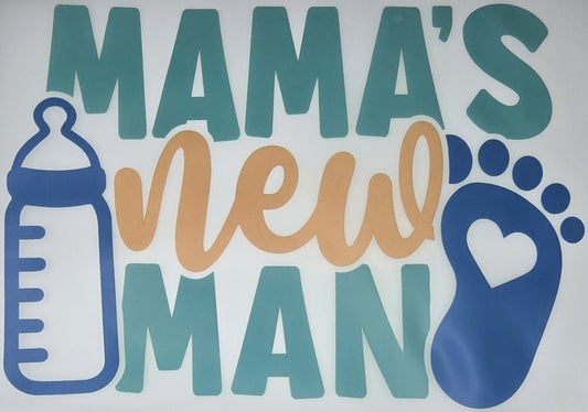 DTF Toddler "MAMA's New Man" Footprint and bottle