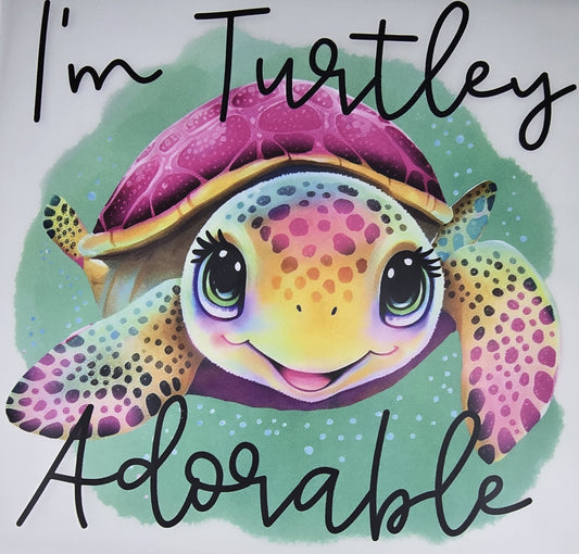 DTF Toddler "I'm Turtley Adorable" Pink Sea Turtle