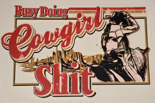 DTF Western "Busy Doing Cowgirl Sh*t" Cowgirl Mountain background