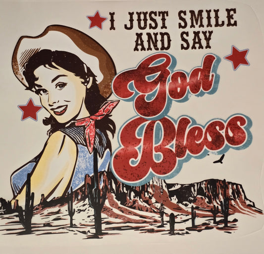 DTF Retro - "I Just Smile and say God Bless" Cowgirl with mountain background